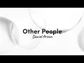 Lagu Daniel Arison - Other People [lyrics]