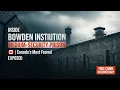 Inside Bowden Institution Canada s Most Feared Medium-Security Prison EXPOSED