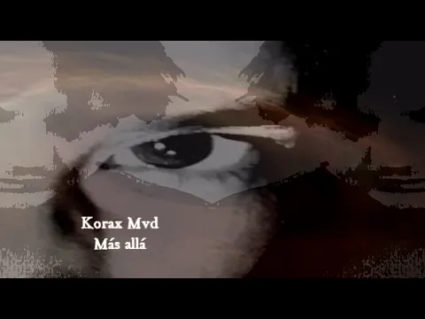 Korax Mvd - Mu00e1s allu00e1 (Video Oficial 2023)