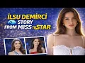 Lagu İlsu Demirci Real Life Story | From Miss Mediterranean to Arafta Star 