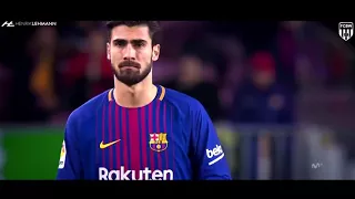 جميع مهارات واهداف اندري غوميز مع برشلونه 2018 