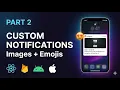 React Native Push Notifications Custom UI Images Emojis FCM Firebase Notifee Guide Part 2