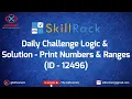 skillrack daily challenge logic and solution - Print Numbers Ranges 04-02-2021 id