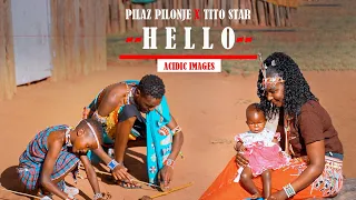 PILAZ PILONJE ✖️ TITO STAR - HELLO ( Official Music Video ) sms SKIZA 9869507 to 811