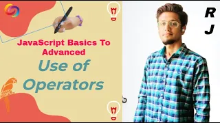 JavaScript Use of Operators Lesson 3
