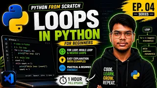 Python Tutorial for Beginners Episode 4 Loops in Python for while Complete Python Course