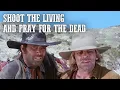 Download Lagu Shoot the Living and Pray for the Dead | Klaus Kinski | Spaghetti Western