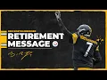 Ben Roethlisberger Retirement Message I Pittsburgh Steelers