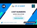 Lost Numbers Solution 1400 Rated TLE CP-31 Sheet Best Codeforces Problems