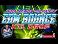 EDM BOUNCE SPECIAL KTL DROP AND MORE PINA HANDS UP PARTY NONSTOP REMIX DJ DANIEL
