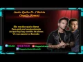 Justin Quiles Ft. J Balvin - Orgullo (Remix) (LETRA)