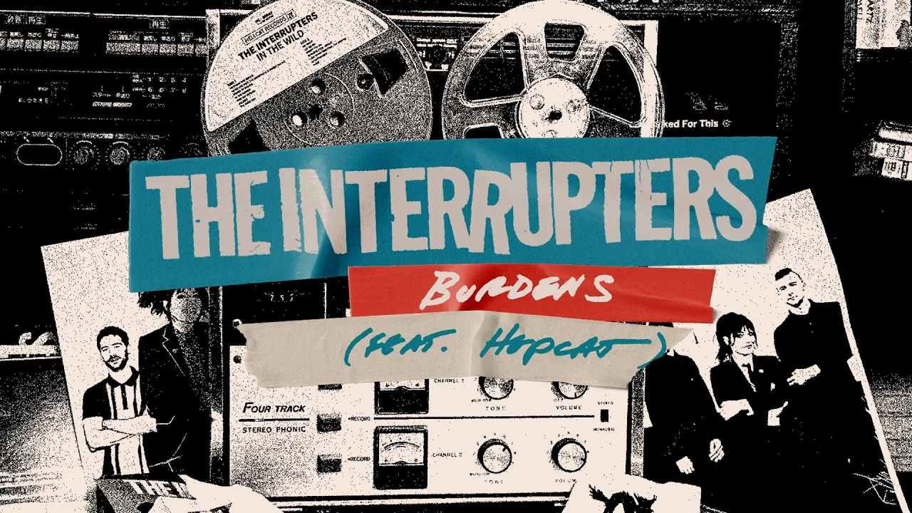 The Interrupters - "Burdens (feat. Alex Désert & Greg Lee of Hepcat)" (Lyric Video) The Interrupters - "Burdens (feat. Alex Désert & Greg Lee of Hepcat)" (Lyric Video)