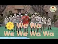 We Wa We We Wa Wa