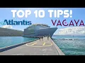Atlantis or Vacaya Top 10 tips for your Gay Cruise