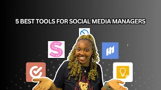 5 BEST TOOLS FOR SOCIAL MEDIA MANAGERS