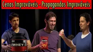Cenas Improváveis - Propagandas Improváveis ( Completo )