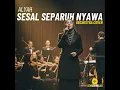 Sesal Separuh Nyawa (Orchestra)