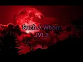 JVLA-Such A Whore (slowed) #jvla #suchawhore #slowed