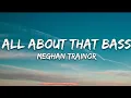 Download Lagu Meghan Trainor - All About That Bass ( lyrics )