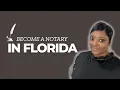 How to Become a Notary in Florida Step-by-Step Guide 2025