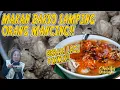 MAKAN BAKSO SAMPING ORANG MANCING!! BERASA PIKNIK!! BAKSO SAPI BRALINK!!