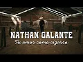 Nathan Galante - Tu Amor Como Cigarro (LETRA)
