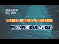 Word2vec and Avgword2vec in NLP NLP Natural Language Processing NLP Tutorials