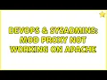 DevOps SysAdmins mod proxy not working on apache 2 Solutions