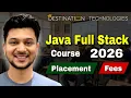 Is Java Full Stack Development in 2026 Worth it Destination Technologies Review