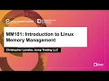 MM101 Introduction to Linux Memory Management - Christopher Lameter Jump Trading LLC