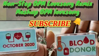 Download Non-Stop OPM Lovesong Remix Mashup OPM Lovesong MP3