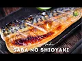 Saba no Shioyaki Recipe Japanese-style Grilled Mackerel