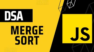 Merge Sort DSA with JavaScript in Hindi