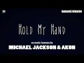 Michael Jackson feat. Akon - Hold My Hand | Karaoke Lower Key
