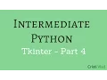 Intermediate Python - Building Applications with Tkinter
