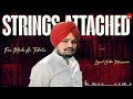 Strings Attached Sidhu Moosewala Ai Jxggi New Song 2025 4K