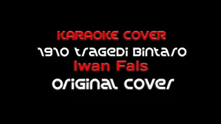 Download Karaoke Iwan Fals - 1910 TRAGEDI BINTARO - Original Cover MP3