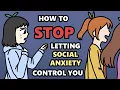 Download Lagu How To STOP Letting Social Anxiety Control You