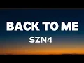 Download Lagu Back To Me - SZN4