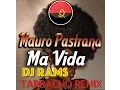 Download Lagu DJ RAMS- Mauro Pastrana Má Vida( Tarracho)