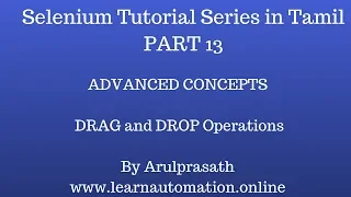 Selenium Tutorial series Advanced Concepts PART 13 - Drag and Drop Tamil