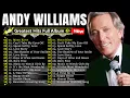 Lagu Andy Williams Greatest HIts Full Album - Best Songs Of Andy Williams 2025