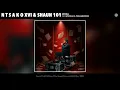 N T S A K O XVI & Shaun 101 - Woza (Official Audio)