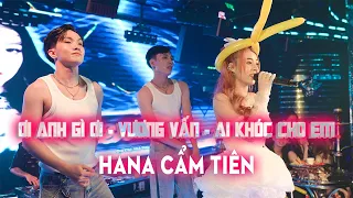 Download ƠI ANH GÌ ƠI - VƯƠNG VẤN - AI KHÓC CHO EM ( REMIX ) | HANA CẨM TIÊN DIỄN TẠI MOON CLUB VŨNG TÀU MP3