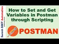 How to Get variables and Set variables in Postman through scripting