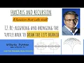 12 Fractals and Recursion Re-aligning and bringing the turtle back to draw the left branch