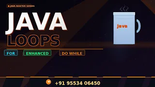 Java Selenium Training Day 3 For Loop Enhanced For Loop Do While Loop Explained Java Control