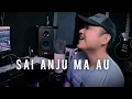 Download Lagu SAI ANJU MA AU // Cover By Stevano Muhaling
