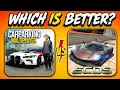 Car Parking Multiplayer VS Extreme Car Driving Simulator Which is Better
