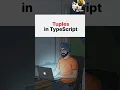 Tuples in TypeScript Fixed-Length Arrays Explained